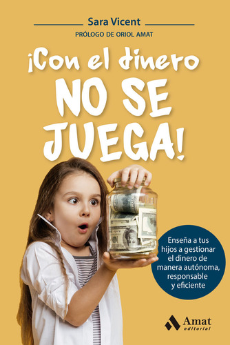 Libro Â¡con El Dinero No Se Juega! - Sara Vicent