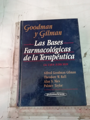 Las Bases Famacologicas De La Terapeutica Alfred Goodman