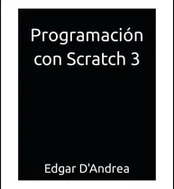 Comprar Libro: Programación Con Scratch 3 (spanish Edition)