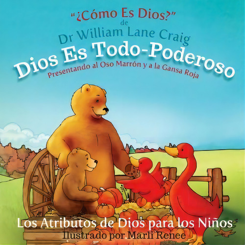Dios Es Todo-poderoso, De Dr Craig. Editorial Createspace Independent Publishing Platform, Tapa Blanda En Español