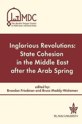 Libro Inglorious Revolutions : State Cohesion In The Midd...