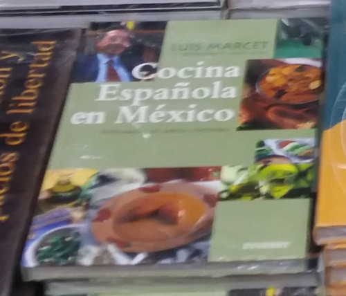 Cocina Española En Mexico Luis Marcet
