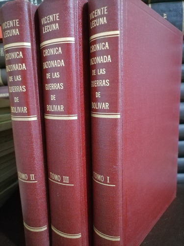 Crónica Razonada De Las Guerras De Simón Bolívar - V Lecuna 