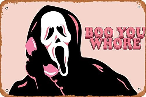 Boo You Whore-póster De Cara De Fantasma, Cartel De Hojalata