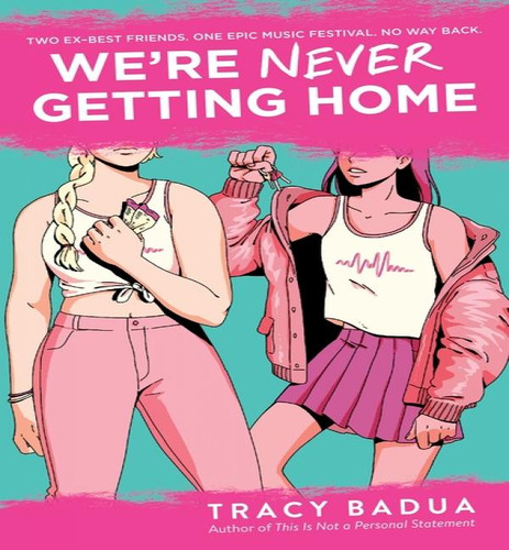Were Never Getting Home, De Badua Tracy. Editorial Quill Tree En Inglés, 2024
