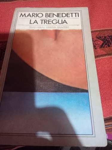 Mario Benedetti - La Tregua - Ed Nueva Imagen 1979 (Usado)