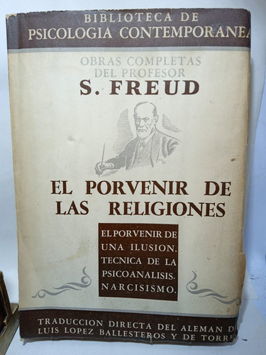 El Porvenir De Las Religiones - Sigmund Freud - Americana
