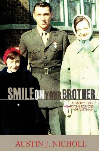 Smile On Your Brother, De Austin J Nicholl. Editorial Wintergreen Street Press, Tapa Blanda En Inglés