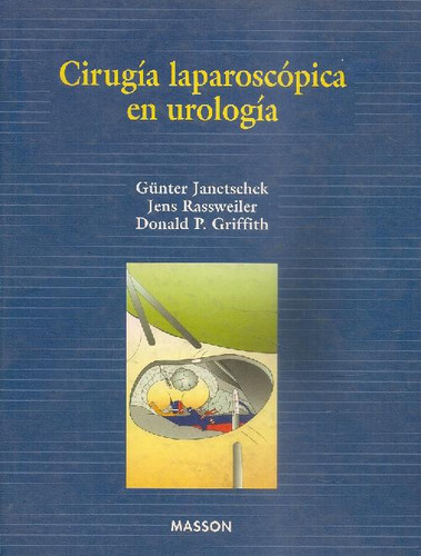 Libro Cirugía Laparoscópica En Urología De Gunter Janetschek