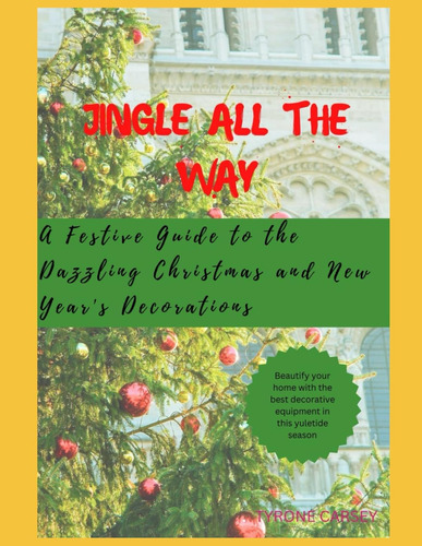 Libro: Jingle All The Way: A Festive Guide To Dazzling Chris