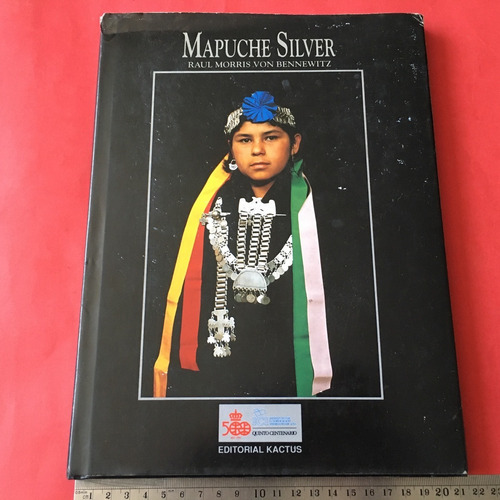 Mapuche Silver Von Bennewitz Raul Morris Platería En Inglés