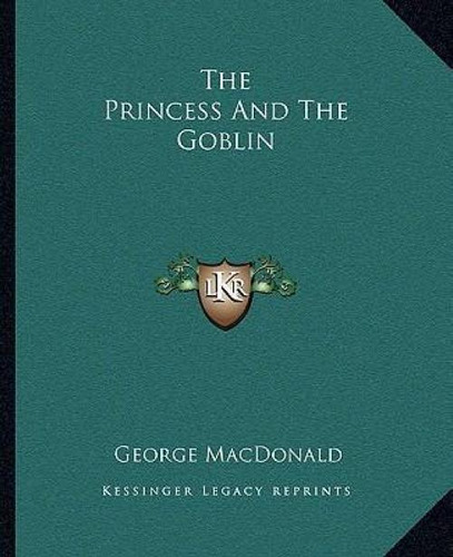 Libro The Princess And The Goblin - George Macdonald