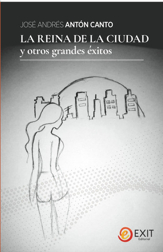 La Reina De La Ciudad - Antón Canto, José Andrés  - * 