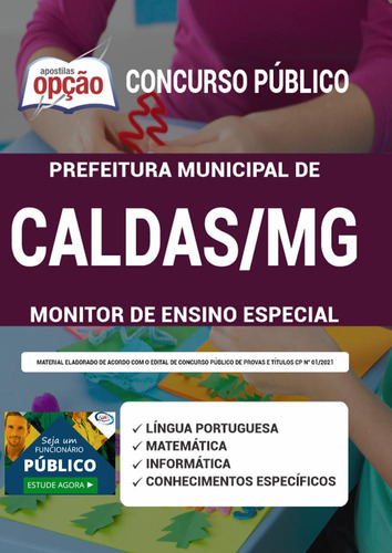 Apostila Concurso Caldas Mg - Monitor De Ensino Especial