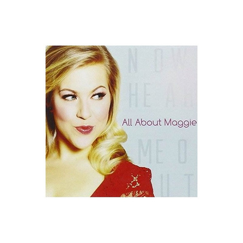 All About Maggie Now Hear Me Out Usa Import Cd Nuevo