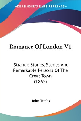Libro Romance Of London V1: Strange Stories, Scenes And R...