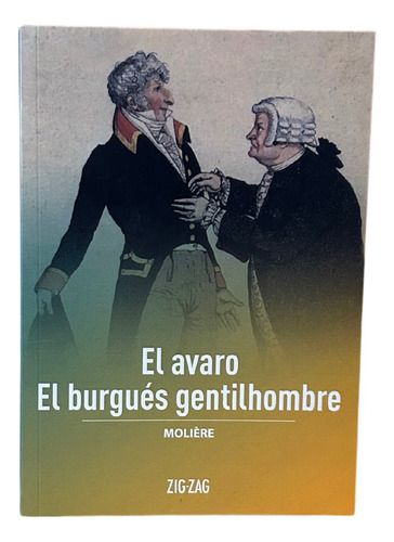 El Avaro El Burgués Gentilhombre / Moliére