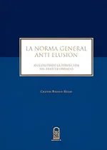 Comprar La Norma General Anti Elusión.: La Norma General Anti Elusión., De C.boetsch G.. Editorial Ediciones Uc, Tapa Blanda En Castellano