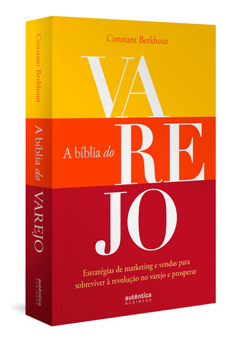 Livro A Bíblia Do Varejo: Estratégias De Marketing E Venda