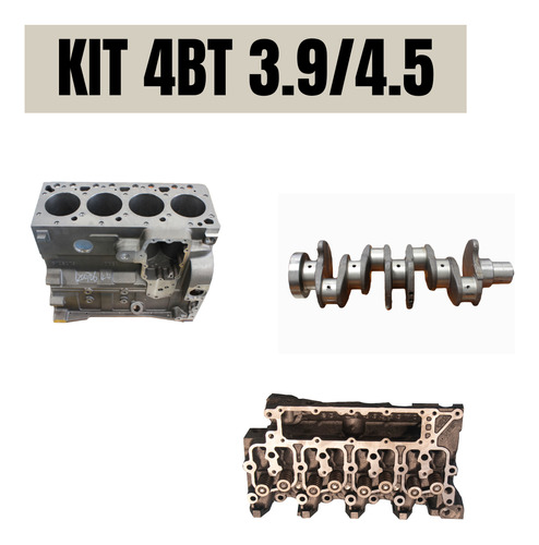 Kit Bloco, Cabeçote E Virabrequim Motor 4bt 3.9  4.5