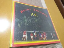 Comprar Novos Baianos - Novos Baianos F.c. (lp u002F Re 3 Selos Lacrado)