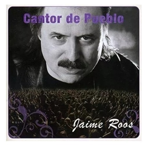 Jaime Roos Cantor Del Pueblo Cd