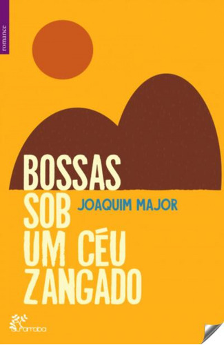 Bossas Sob Um Ceus Zangado  -  Major, Joaquim