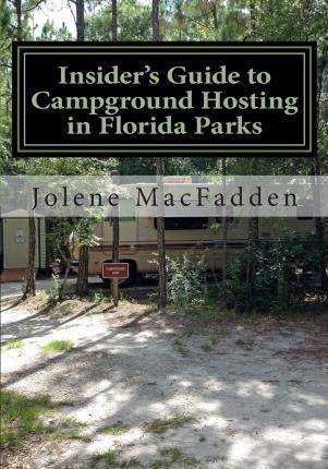 Insider's Guide To Campground Hosting In Florida Parks - ...