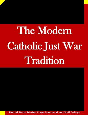 Libro The Modern Catholic Just War Tradition - United Sta...