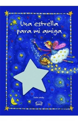 Una Estrella Para Mi Amiga