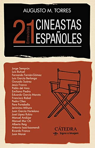 21 Cineastas Españoles: Entrevistas -signo E Imagen-