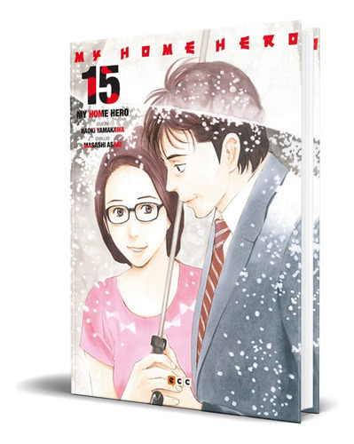 My Home Hero Vol.15, De Naoki Yamakawa. Editorial Ecc Ediciones, Tapa Blanda En Español, 2023
