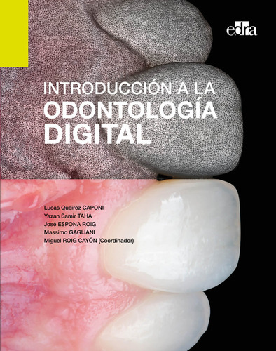 Introduccion A La Odontologia Digital (libro Original)