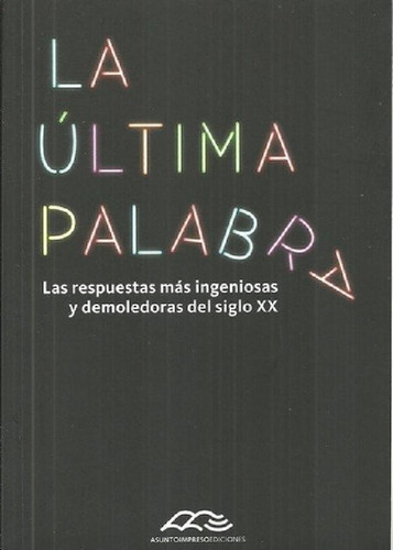 Libro - La Última Palabra (2da. Edición Ampliada) - Guido I