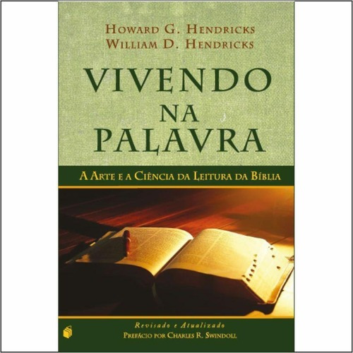 Vivendo Na Palavra | Howard G E William D. Hendrick, De Howard G E William D. Hendrick. Editora Batista Regular, Capa Mole Em Português, 2017