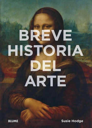 Breve Historia Del Arte - Hofge, Susie