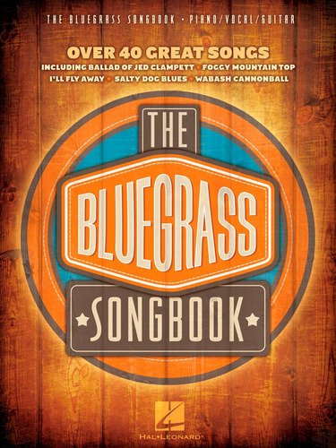 Libro Hal Leonard The Bluegrass Songbook Over 40 Great