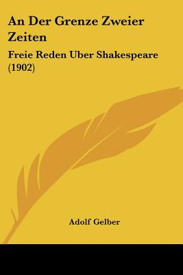 Libro An Der Grenze Zweier Zeiten: Freie Reden Uber Shake...