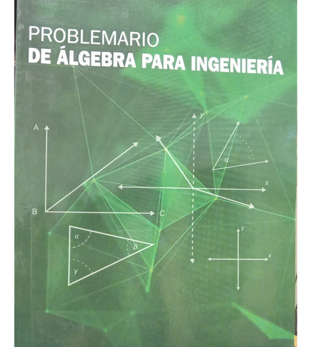 Problemario De Álgebra Para Ingeniería (Usado)
