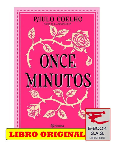 Once Minutos Un Cuerpo Para Adultos Que Explora La Intensa Relación Entre Cuerpo Y Alma, De Paulo Coelho. Editorial Planeta, Tapa Blanda En Español