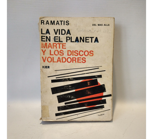 Vida En El Planeta Marte Y Los Discos Voladores Ramatis Kier