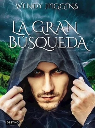 Libro La Gran Cacería Y La Gran Busqueda- Wendy Higgins