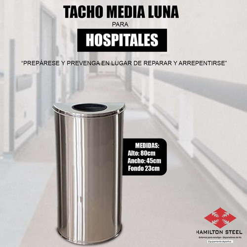 Tachos Acero Inoxidable Para Residuos De Clinicas Media Luna