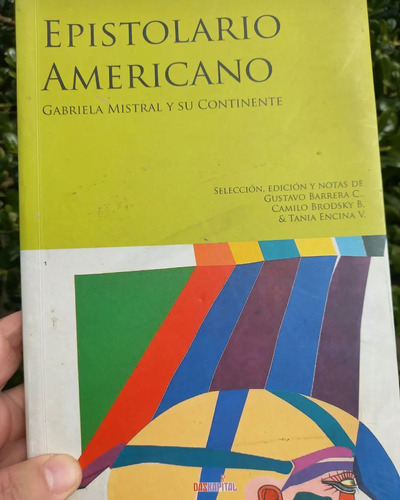 Libro Epistolario De Cartas De  Y Para Gabriela Mistral 