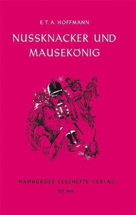 Nussknacker Und Mausekönig - Ernst Theodor Amadeu (alemán)