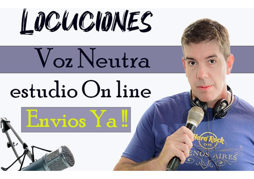 Locución Voz Para Comerciales Estudio On Line Casi 24 Horas
