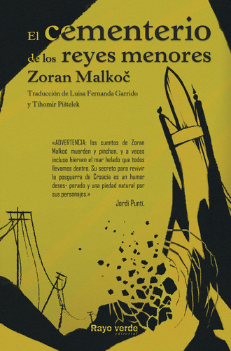 Libro El Cementerio De Los Reyes Menores - Malkoc, Zoran