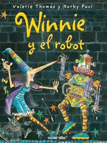 Libro - Winnie Y El Robot - Paul Korky