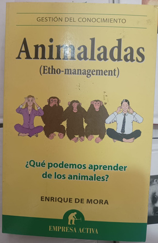 Animaladas Etho Management Enrique De Mora Editorial Empresa Activa En Español