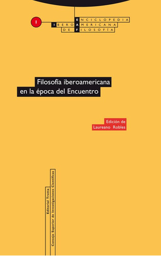 Filosofia Iberoamericana Epoca Encuentro - Robles,laureano